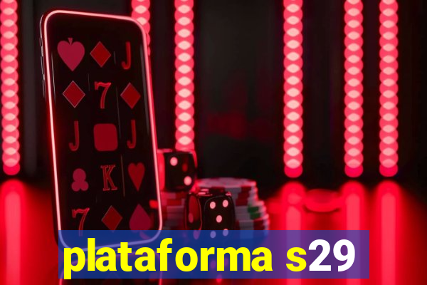 plataforma s29